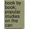 Book By Book; Popular Studies On The Can door Onbekend