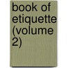 Book Of Etiquette (Volume 2) by Lillian Eichler
