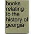Books Relating To The History Of Georgia