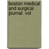 Boston Medical And Surgical Journal  Vol door Massachusetts Medical Society