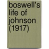 Boswell's Life Of Johnson (1917) door Professor James Boswell