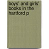 Boys' And Girls' Books In The Hartford P door Hartford Public Library