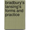 Bradbury's Lansing's Forms And Practice door William Lansing