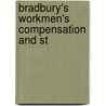Bradbury's Workmen's Compensation And St by Ray Bradbury