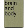 Brain And Body by Dr. Andrew Wilson
