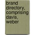 Brand Directory, Comprising Davis, Weber