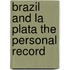 Brazil And La Plata The Personal Record