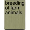 Breeding Of Farm Animals door Merritt Wesley Harper