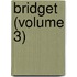 Bridget (Volume 3)