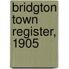 Bridgton Town Register, 1905 door Adrian Mitchell