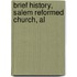 Brief History, Salem Reformed Church, Al