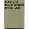 British And Foreign Medical Review (Volu door Onbekend