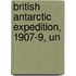 British Antarctic Expedition, 1907-9, Un