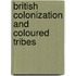 British Colonization And Coloured Tribes