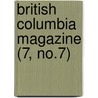 British Columbia Magazine (7, No.7) door Onbekend