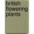 British Flowering Plants