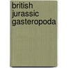 British Jurassic Gasteropoda door Wilfrid Hudleston Hudleston