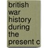 British War History During The Present C