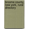 Broome County, New York, Rural Directory by Unknown