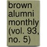 Brown Alumni Monthly (Vol. 93, No. 5)
