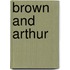 Brown And Arthur