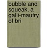 Bubble And Squeak, A Galli-Maufry Of Bri door George Huddesford