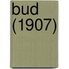 Bud (1907) door Neil Munro
