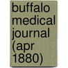 Buffalo Medical Journal (Apr 1880) door General Books