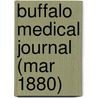 Buffalo Medical Journal (Mar 1880) door General Books