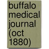 Buffalo Medical Journal (Oct 1880) door General Books