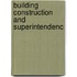 Building Construction And Superintendenc