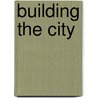 Building The City door British And Foreign Bible Society