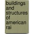Buildings And Structures Of American Rai