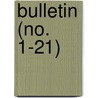 Bulletin (No. 1-21) door John Cary Descendants
