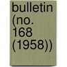 Bulletin (No. 168 (1958)) door Smithsonian Institution Ethnology