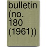 Bulletin (No. 180 (1961)) by Smithsonian Institution Ethnology