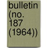 Bulletin (No. 187 (1964)) door Smithsonian Institution Ethnology