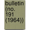 Bulletin (No. 191 (1964)) door Smithsonian Institution Ethnology