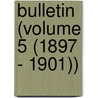 Bulletin (Volume 5 (1897 - 1901)) door Illinois Natural History Division