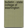 Bulletin - State College Of Washington door Washington Agricultural Station