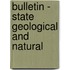 Bulletin - State Geological And Natural