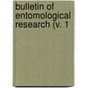 Bulletin Of Entomological Research (V. 1 door Great Britain. Committee