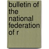 Bulletin Of The National Federation Of R door National Federation of Associations