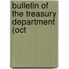 Bulletin Of The Treasury Department (Oct door United States. Dept. of the Treasury