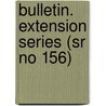 Bulletin. Extension Series (Sr No 156) door University of Oklahoma