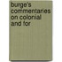 Burge's Commentaries On Colonial And For