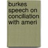 Burkes Speech On Conciliation With Ameri
