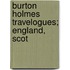 Burton Holmes Travelogues; England, Scot