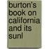 Burton's Book On California And Its Sunl