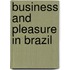 Business And Pleasure In Brazil